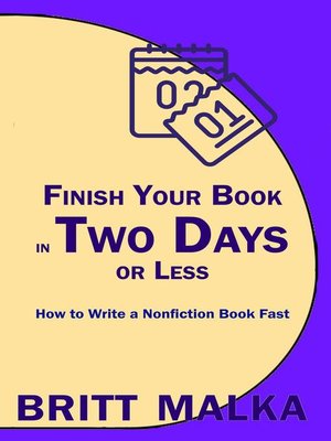 cover image of Finish Your Book in Two Days or Less